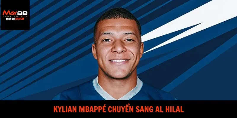 kylian-mabppe-chuyen-sang-al-hilal