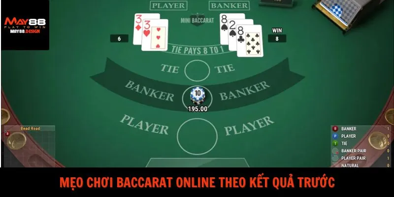 meo-choi-baccarat-online-theo-ket-qua-truoc