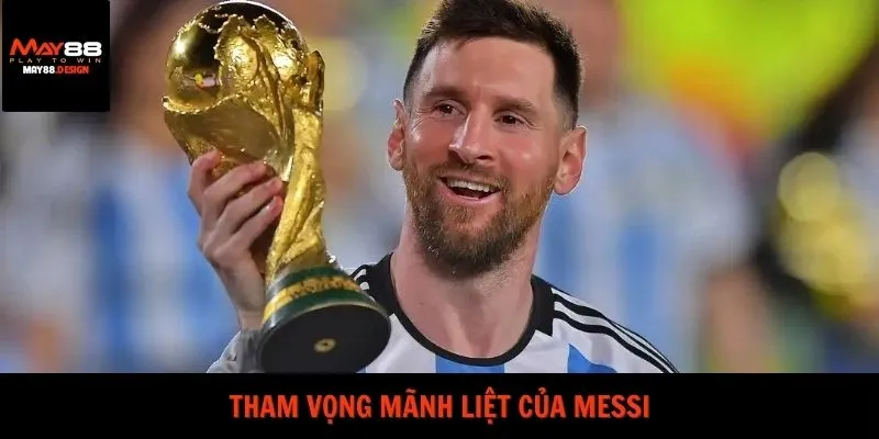 tham-vong-thoi-thuc-messi-tiep-tuc-thi-dau